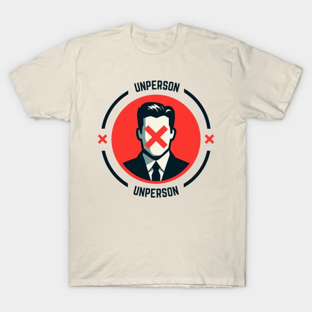 Unperson T-Shirt by Rotten Apple